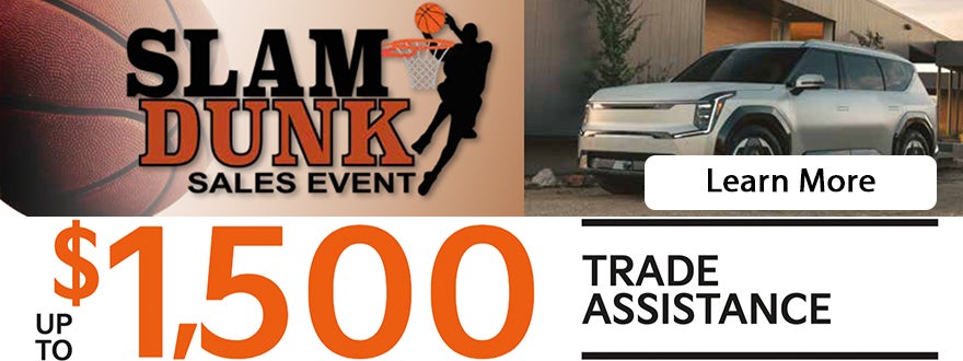 Slam Dunk Sales Event Up to $1500 Trade Assistance