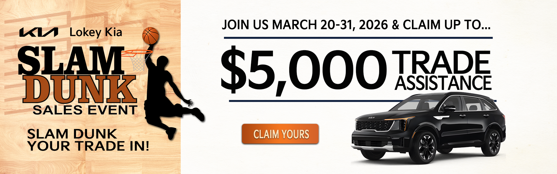 Lokey Kia Slam Dunk Sales Event